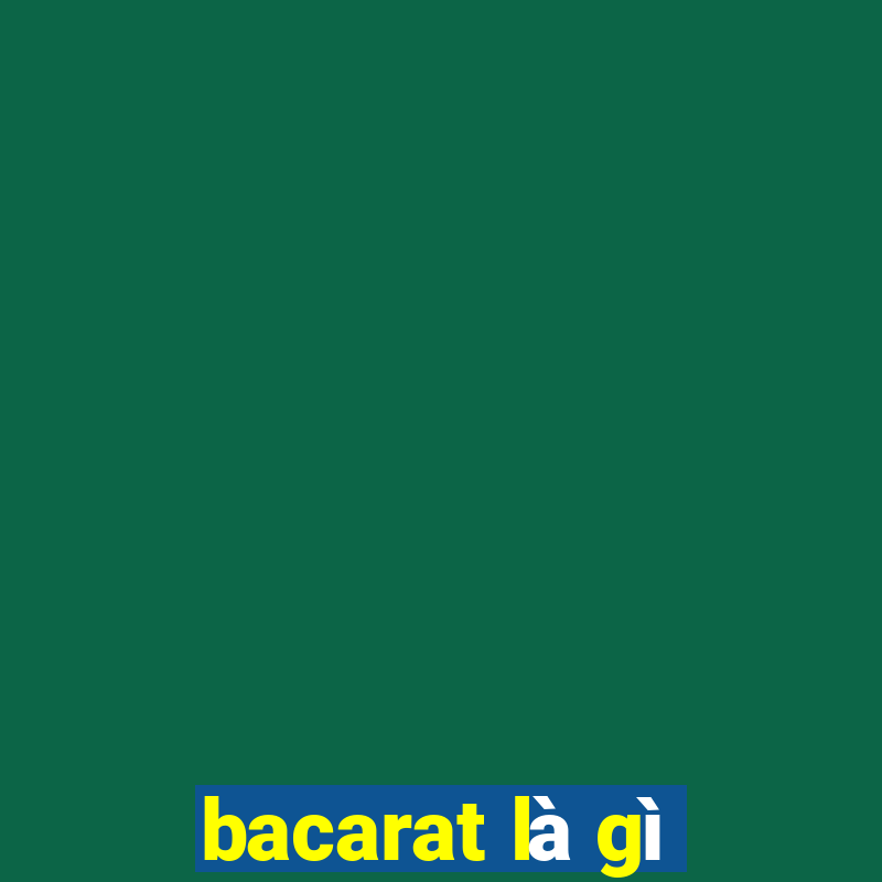 bacarat là gì