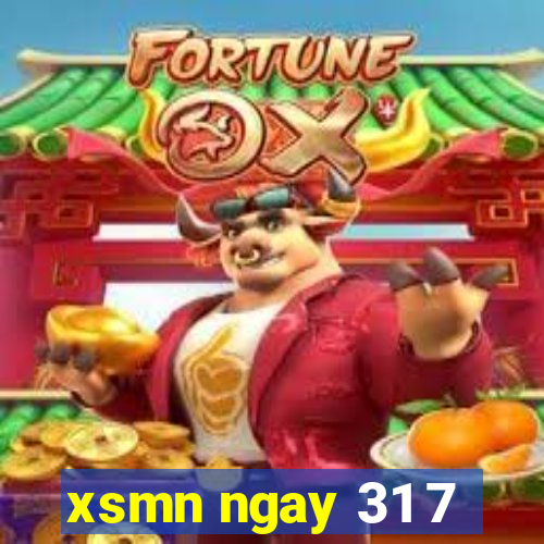 xsmn ngay 31 7