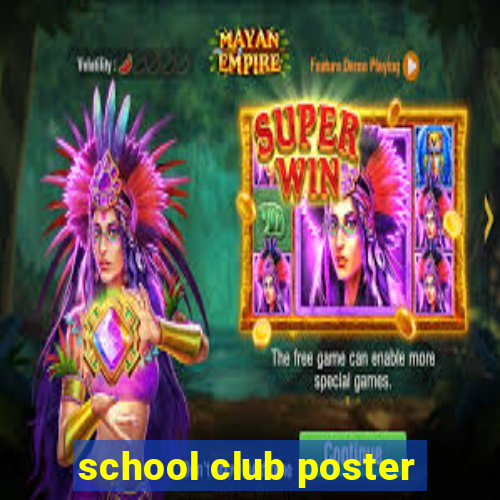 school club poster