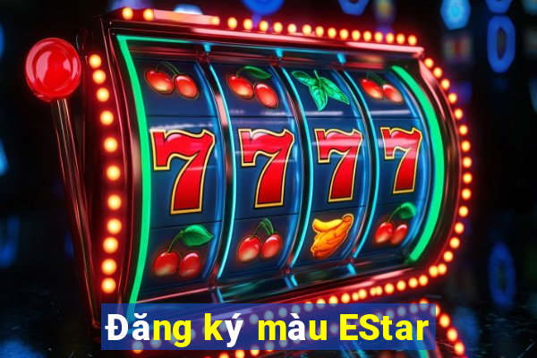 Đăng ký màu EStar