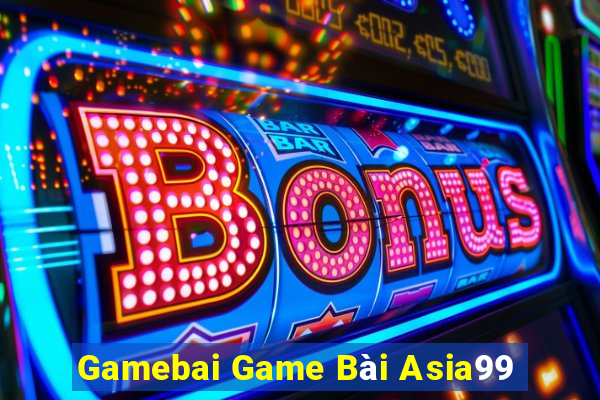 Gamebai Game Bài Asia99