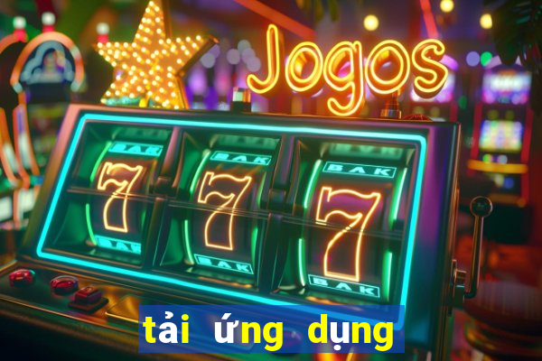 tải ứng dụng ku casino