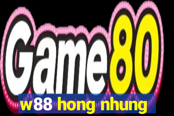 w88 hong nhung