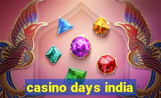 casino days india