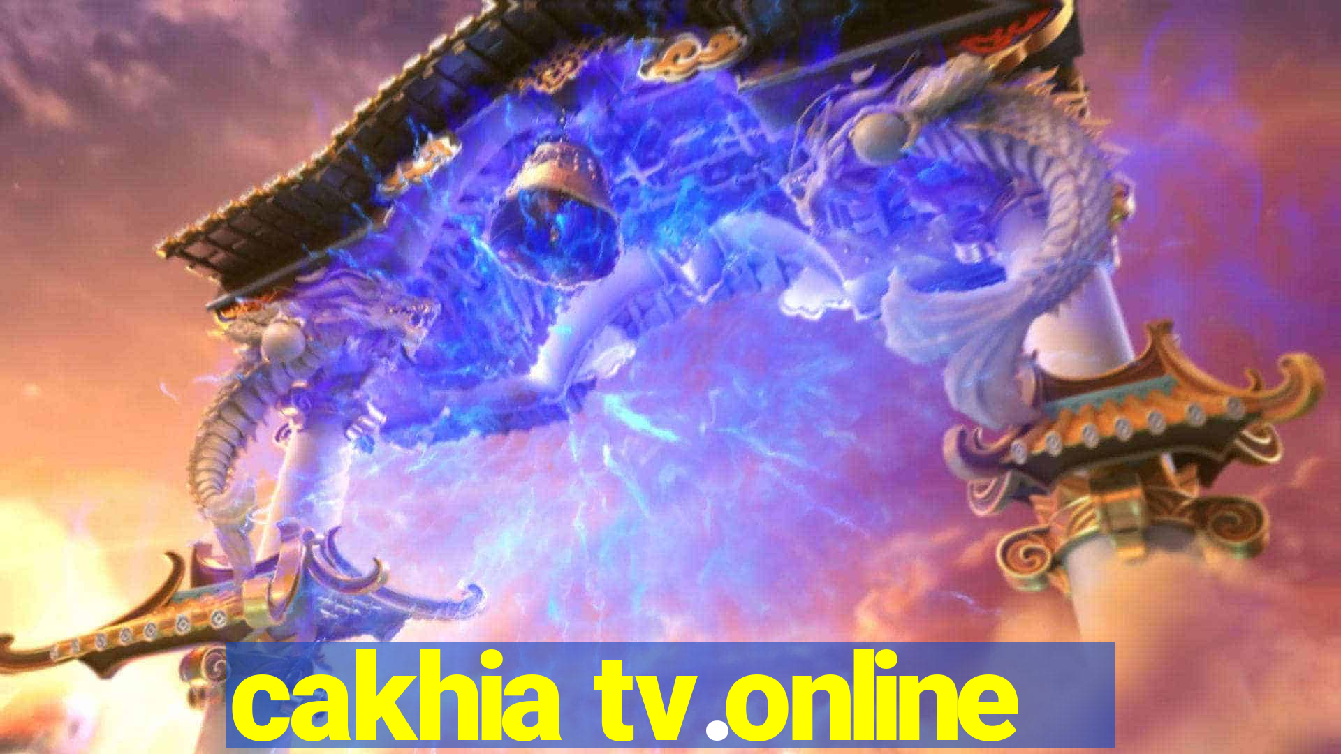 cakhia tv.online