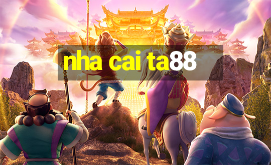 nha cai ta88