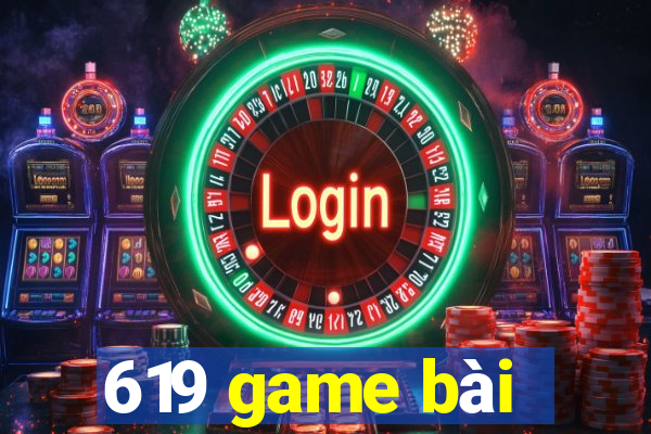 619 game bài