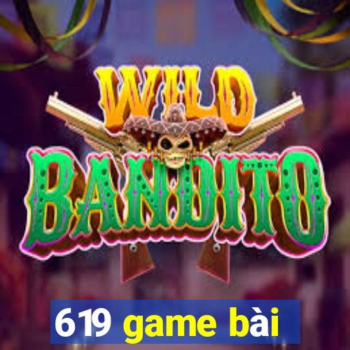 619 game bài