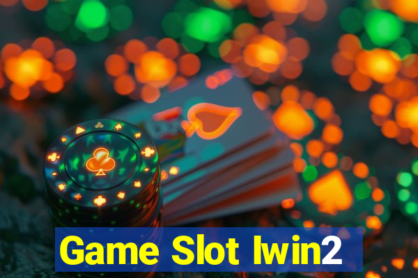 Game Slot Iwin2