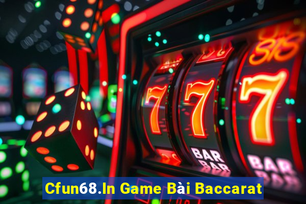 Cfun68.In Game Bài Baccarat