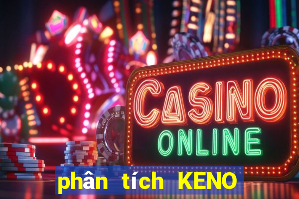 phân tích KENO ngày 6