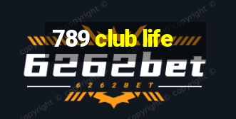 789 club life