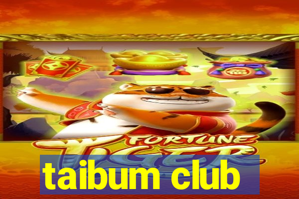 taibum club