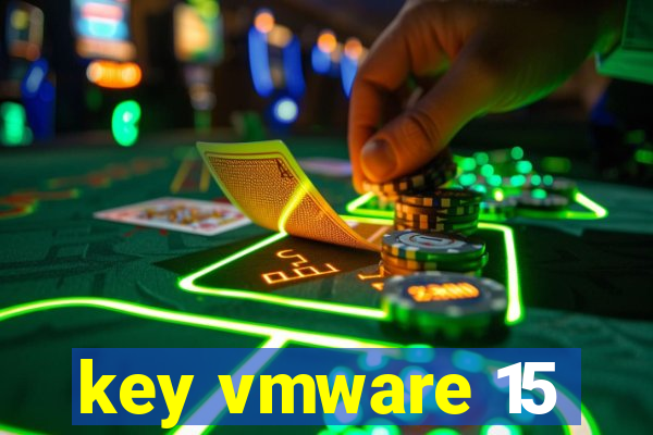 key vmware 15