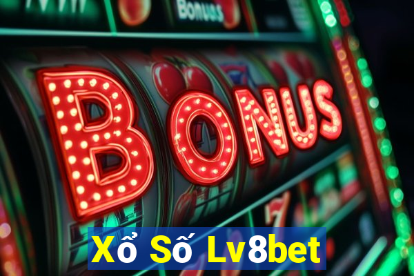 Xổ Số Lv8bet