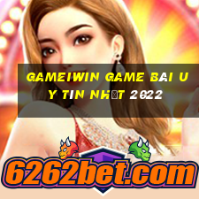 Gameiwin Game Bài Uy Tín Nhất 2022