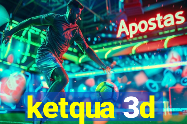 ketqua 3d