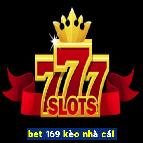 bet 169 kèo nhà cái