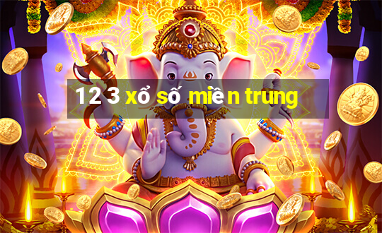 1 2 3 xổ số miền trung