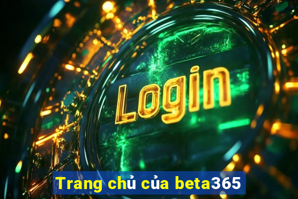 Trang chủ của beta365