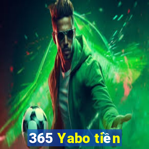 365 Yabo tiền