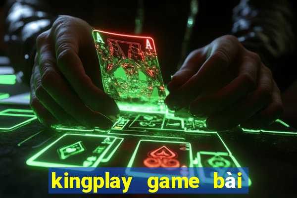 kingplay game bài online 2016