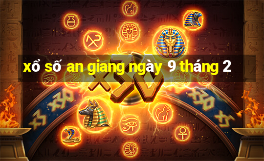 xổ số an giang ngày 9 tháng 2