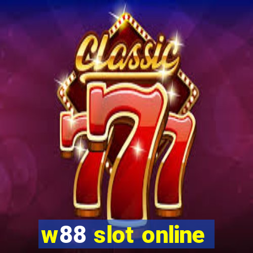 w88 slot online