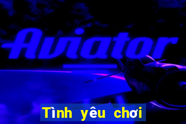 Tình yêu chơi xổ số tiền