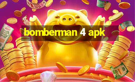 bomberman 4 apk