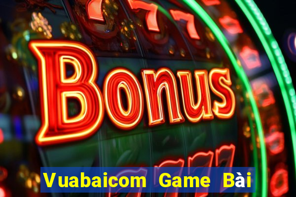 Vuabaicom Game Bài Miễn Phí