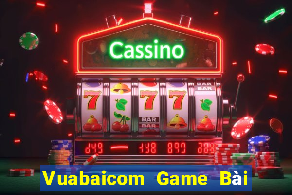 Vuabaicom Game Bài Miễn Phí