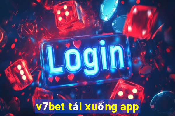 v7bet tải xuống app