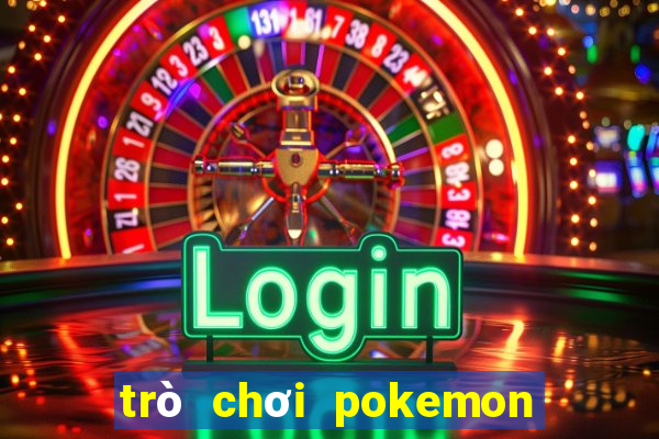 trò chơi pokemon đại chiến 1