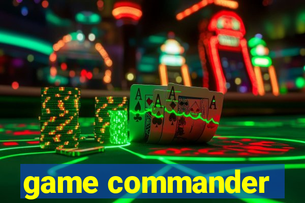 game commander