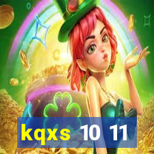 kqxs 10 11