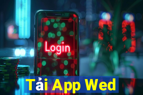 Tải App Wed