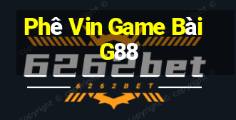 Phê Vin Game Bài G88