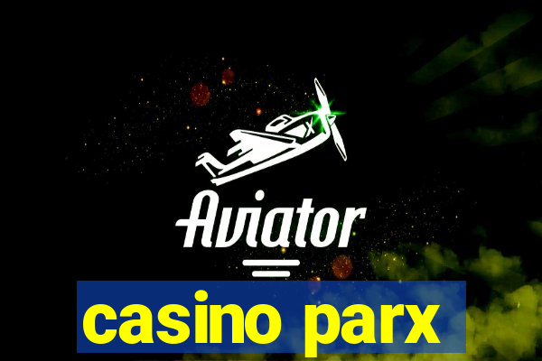 casino parx