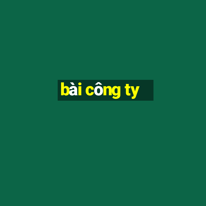 bài công ty