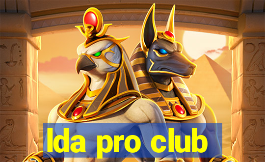 lda pro club