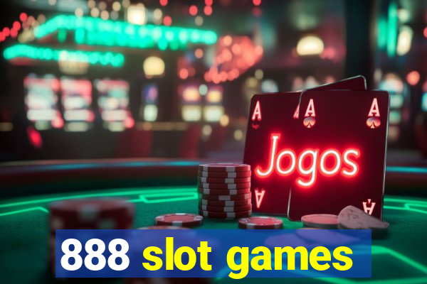 888 slot games