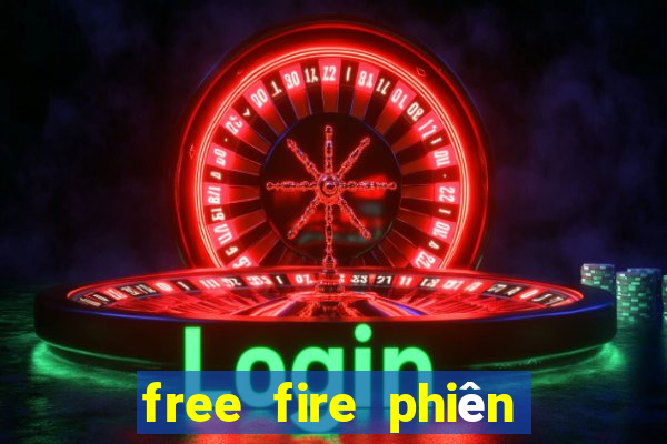 free fire phiên bản việt nam