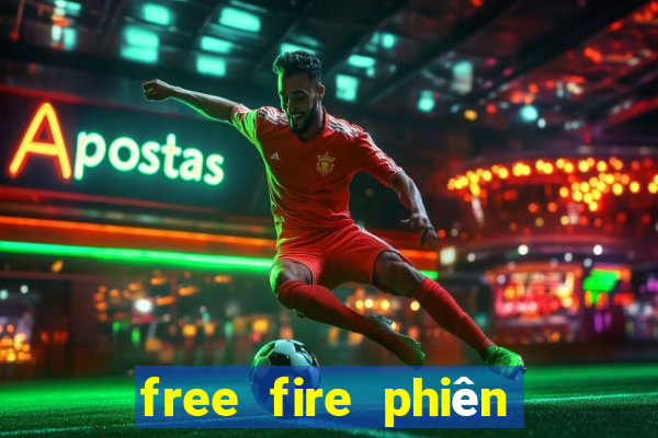 free fire phiên bản việt nam