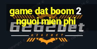 game dat boom 2 nguoi mien phi