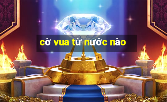 cờ vua từ nước nào