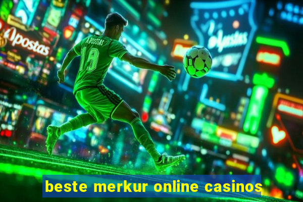 beste merkur online casinos