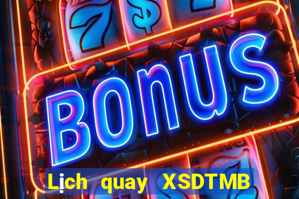 Lịch quay XSDTMB ngày 15