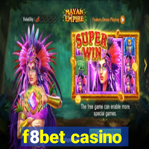 f8bet casino