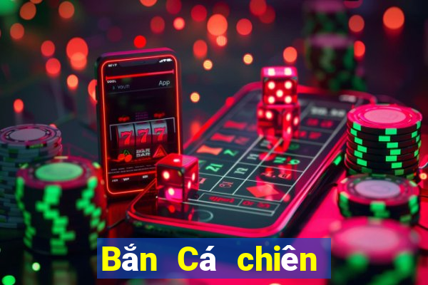 Bắn Cá chiên lật thiên quan